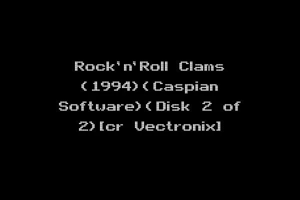 Rock'n'Roll Clams (1994)(Caspian Software)(Disk 2 of 2)[cr Vectronix]