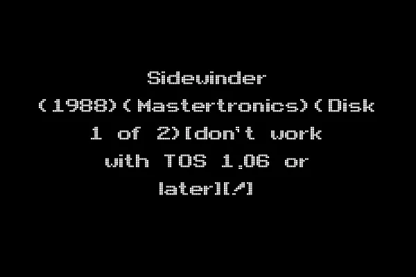 Sidewinder (1988)(Mastertronics)(Disk 1 of 2)[don't work with TOS 1.06 or later][!]