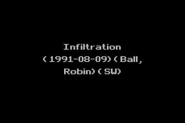 Infiltration (1991-08-09)(Ball, Robin)(SW)