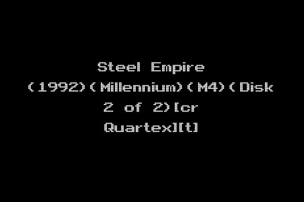 Steel Empire (1992)(Millennium)(M4)(Disk 2 of 2)[cr Quartex][t]