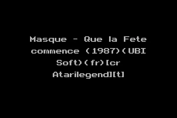Masque - Que la Fete commence (1987)(UBI Soft)(fr)[cr Atarilegend][t]