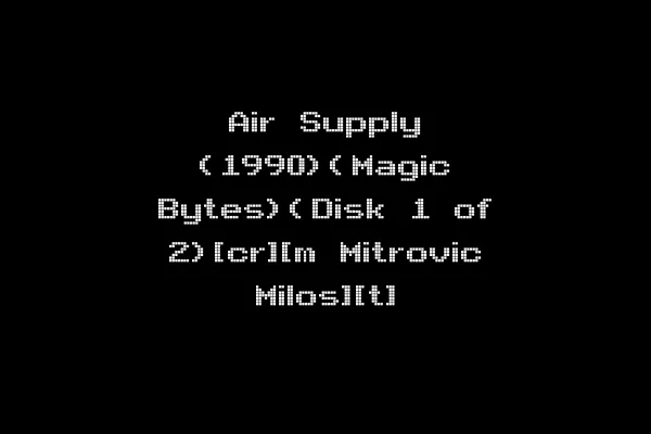 Air Supply (1990)(Magic Bytes)(Disk 1 of 2)[cr][m Mitrovic Milos][t]