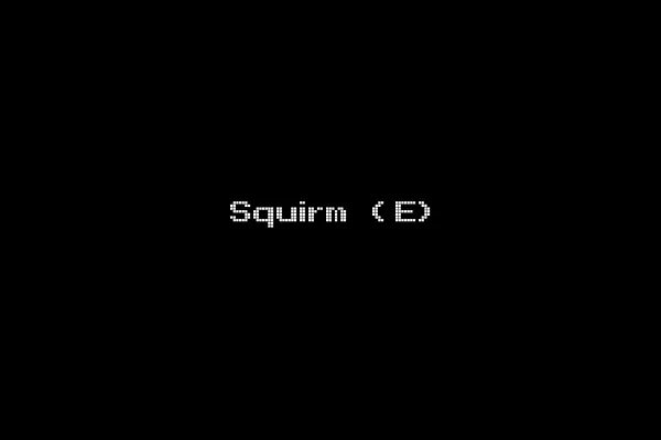 Squirm (E)