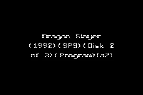 Dragon Slayer (1992)(SPS)(Disk 2 of 3)(Program)[a2]
