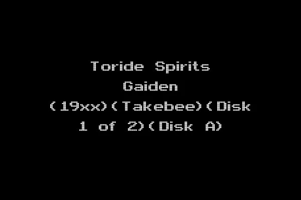 Toride Spirits Gaiden (19xx)(Takebee)(Disk 1 of 2)(Disk A)