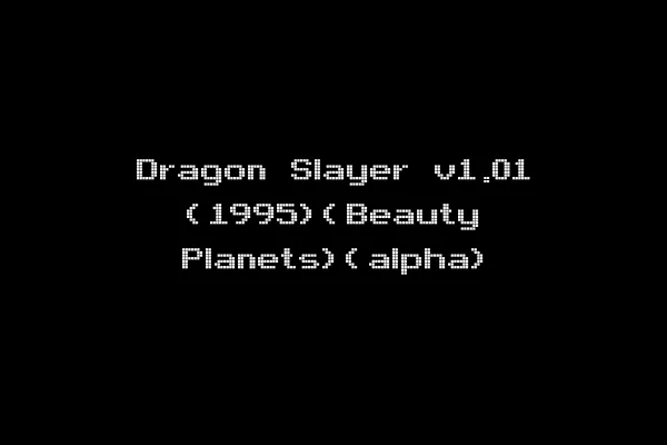 Dragon Slayer v1.01 (1995)(Beauty Planets)(alpha)