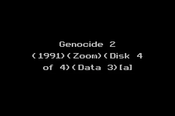 Genocide 2 (1991)(Zoom)(Disk 4 of 4)(Data 3)[a]