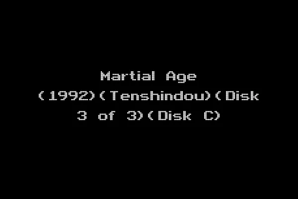 Martial Age (1992)(Tenshindou)(Disk 3 of 3)(Disk C)