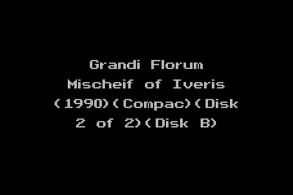 Grandi Florum Mischeif of Iveris (1990)(Compac)(Disk 2 of 2)(Disk B)