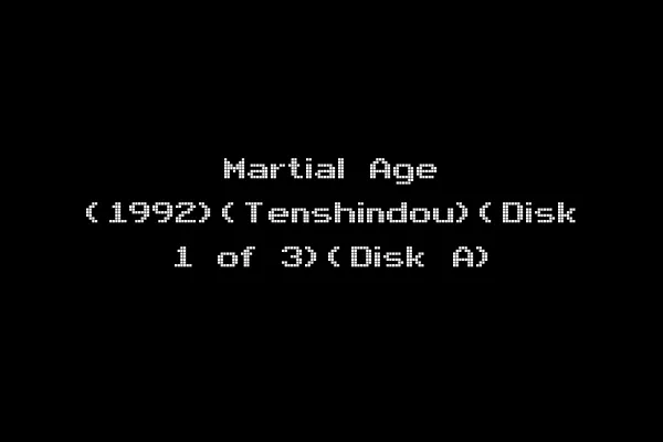Martial Age (1992)(Tenshindou)(Disk 1 of 3)(Disk A)