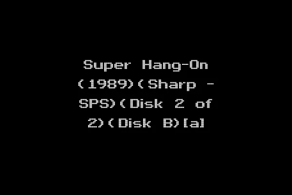 Super Hang-On (1989)(Sharp - SPS)(Disk 2 of 2)(Disk B)[a]