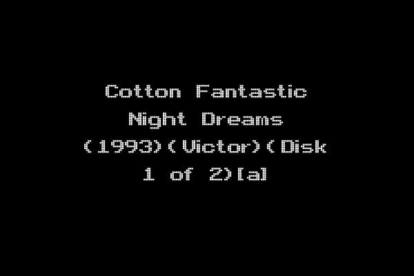 Cotton Fantastic Night Dreams (1993)(Victor)(Disk 1 of 2)[a]