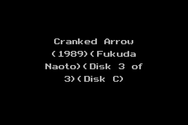 Cranked Arrow (1989)(Fukuda Naoto)(Disk 3 of 3)(Disk C)