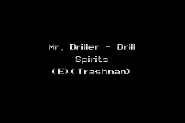 Mr. Driller - Drill Spirits (E)(Trashman)