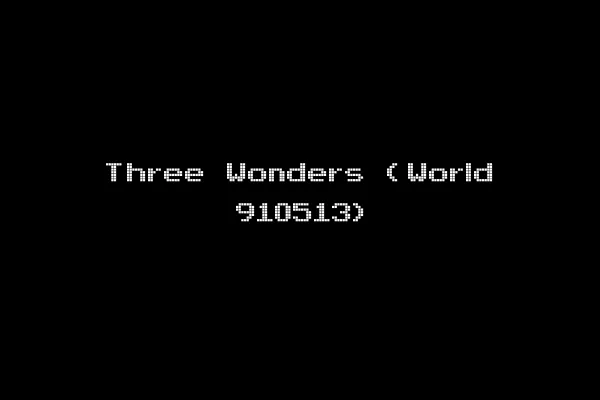 Three Wonders (World 910513)