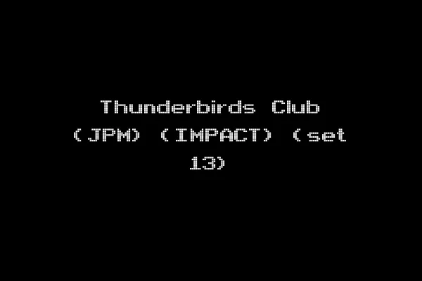 Thunderbirds Club (JPM) (IMPACT) (set 13)