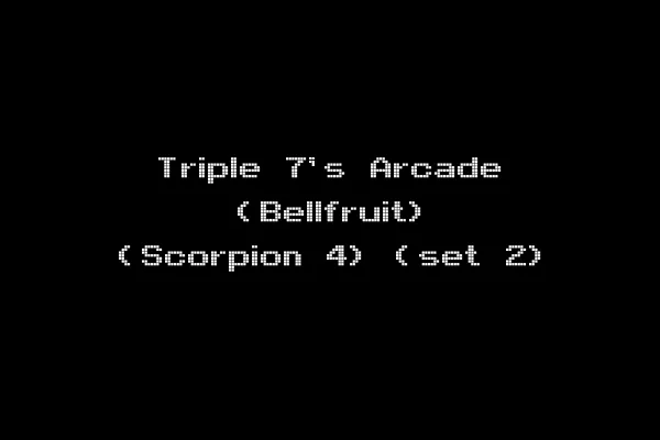 Triple 7's Arcade (Bellfruit) (Scorpion 4) (set 2)
