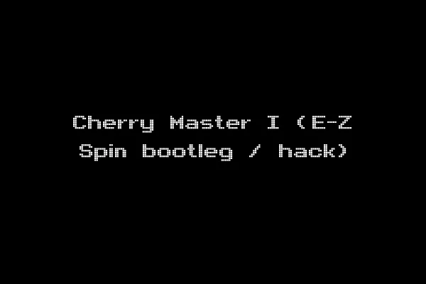 Cherry Master I (E-Z Spin bootleg / hack)