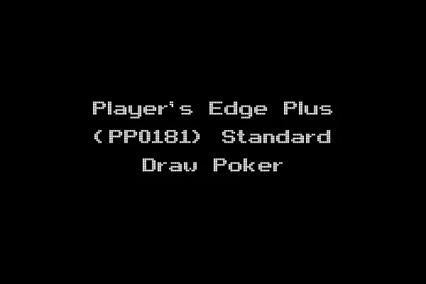 Player's Edge Plus (PP0181) Standard Draw Poker