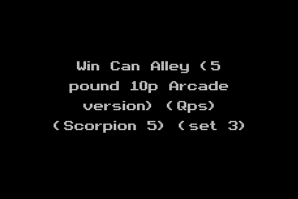 Win Can Alley (5 pound 10p Arcade version) (Qps) (Scorpion 5) (set 3)
