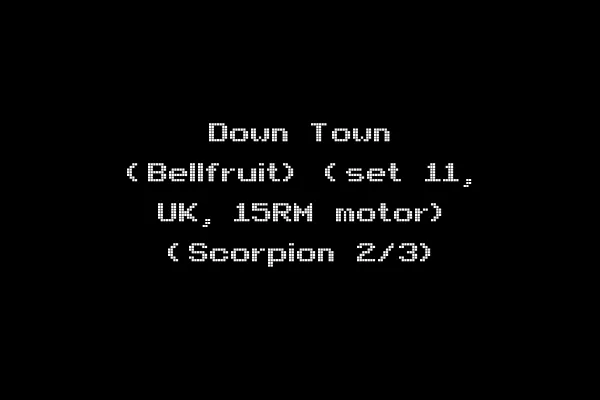 Down Town (Bellfruit) (set 11, UK, 15RM motor) (Scorpion 2/3)