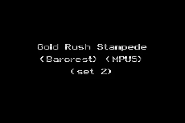 Gold Rush Stampede (Barcrest) (MPU5) (set 2)