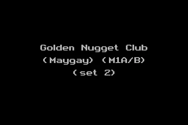 Golden Nugget Club (Maygay) (M1A/B) (set 2)