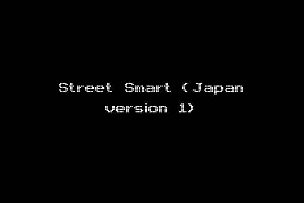 Street Smart (Japan version 1)