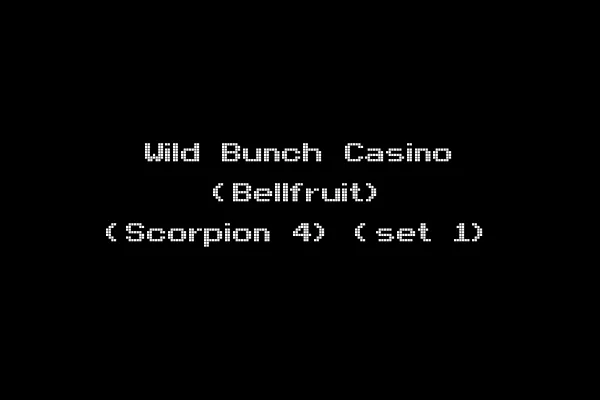 Wild Bunch Casino (Bellfruit) (Scorpion 4) (set 1)