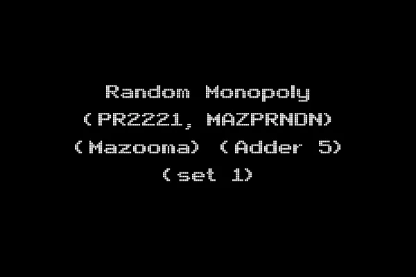 Random Monopoly (PR2221, MAZPRNDN) (Mazooma) (Adder 5) (set 1)