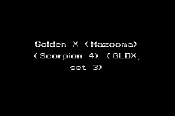 Golden X (Mazooma) (Scorpion 4) (GLDX, set 3)