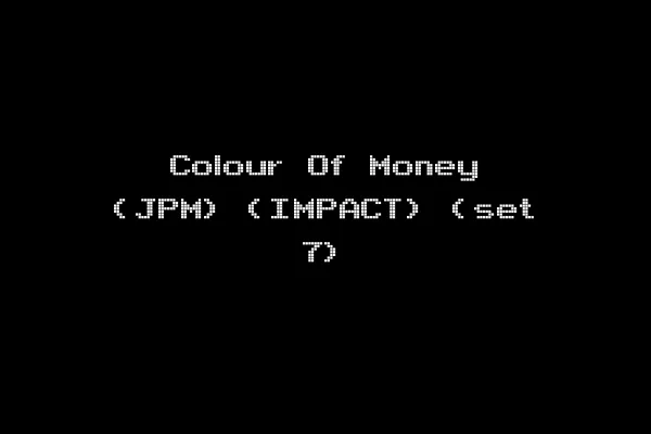 Colour Of Money (JPM) (IMPACT) (set 7)