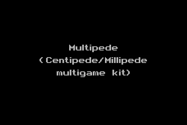 Multipede (Centipede/Millipede multigame kit)