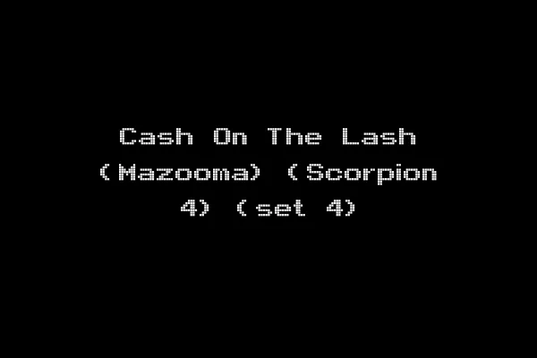 Cash On The Lash (Mazooma) (Scorpion 4) (set 4)