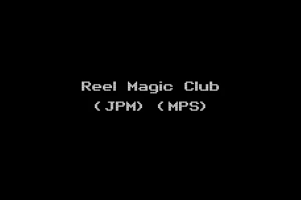 Reel Magic Club (JPM) (MPS)