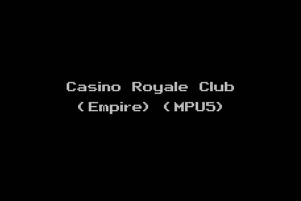 Casino Royale Club (Empire) (MPU5)