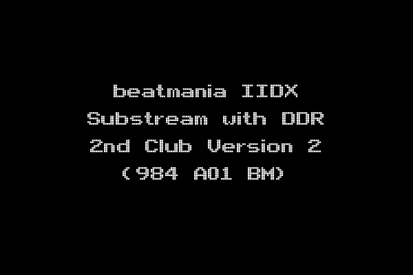 beatmania IIDX Substream with DDR 2nd Club Version 2 (984 A01 BM)