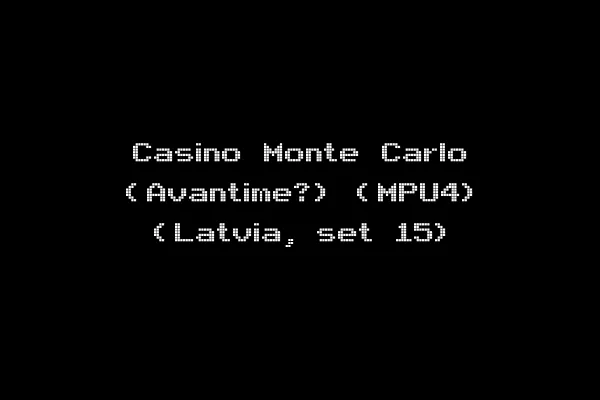 Casino Monte Carlo (Avantime?) (MPU4) (Latvia, set 15)