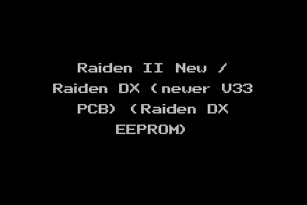 Raiden II New / Raiden DX (newer V33 PCB) (Raiden DX EEPROM)