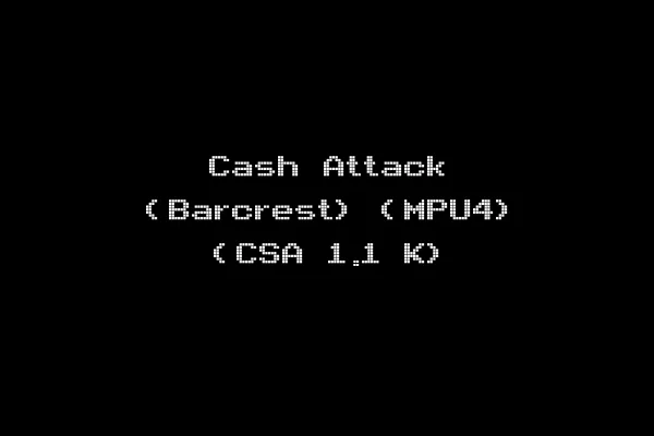 Cash Attack (Barcrest) (MPU4) (CSA 1.1 K)