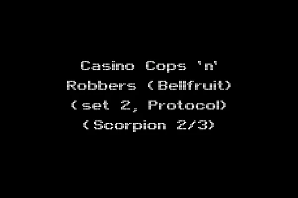 Casino Cops 'n' Robbers (Bellfruit) (set 2, Protocol) (Scorpion 2/3)