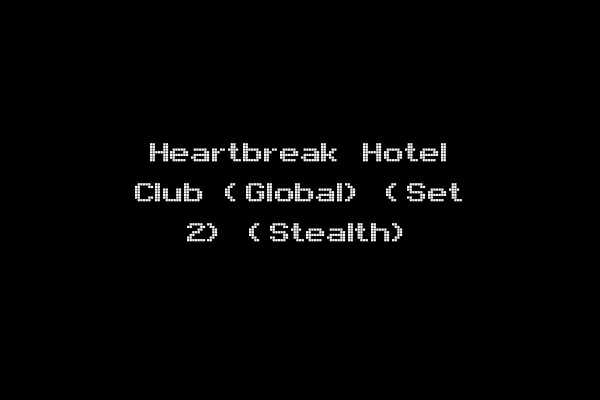 Heartbreak Hotel Club (Global) (Set 2) (Stealth)