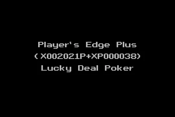 Player's Edge Plus (X002021P+XP000038) Lucky Deal Poker