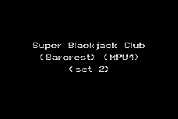 Super Blackjack Club (Barcrest) (MPU4) (set 2)