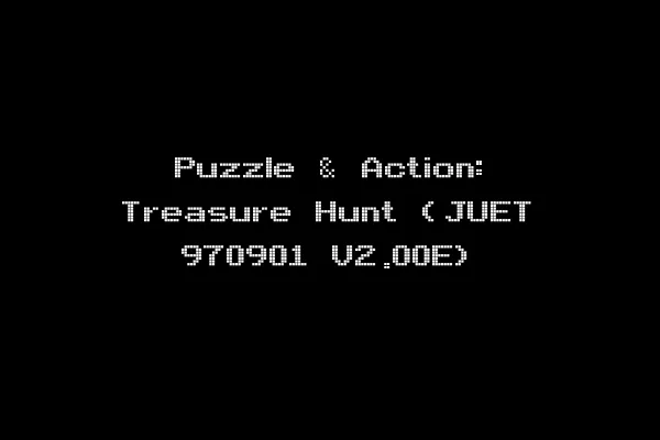 Puzzle & Action: Treasure Hunt (JUET 970901 V2.00E)