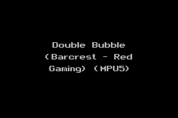 Double Bubble (Barcrest - Red Gaming) (MPU5)