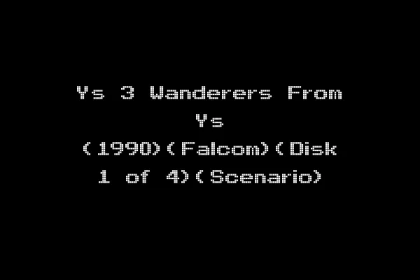 Ys 3 Wanderers From Ys (1990)(Falcom)(Disk 1 of 4)(Scenario)