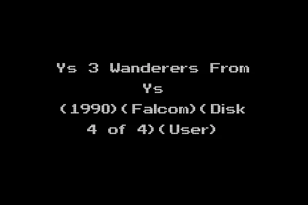 Ys 3 Wanderers From Ys (1990)(Falcom)(Disk 4 of 4)(User)