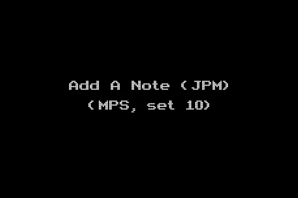 Add A Note (JPM) (MPS, set 10)