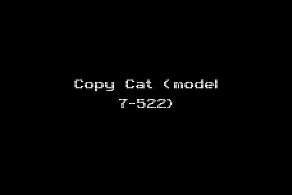 Copy Cat (model 7-522)
